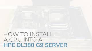 How to install a CPU into a HPE DL380 G9 server [upl. by Edla]