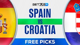 Spain vs Croatia  EURO 2024 Expert Predictions Soccer Picks amp Best Bets [upl. by Desirea549]