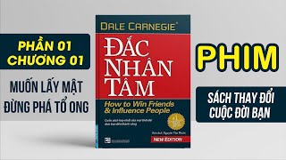 ĐẮC NHÂN TÂM  Chương 1 Phần 1  Bộ Sách Nói Bí Kíp Giao Tiếp Hay Nhất Mọi Thời Đại [upl. by Aleyak]