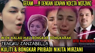 M4MPUS  TENGKU ZANZABELLA BONGKAR TENTANG PRIBADI NIKITA MIRZANI [upl. by Yattirb]