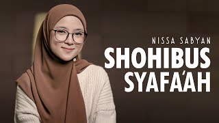 SHOHIBUS SYAFAAH  SHOLAWAT   NISSA SABYAN [upl. by Lugar]