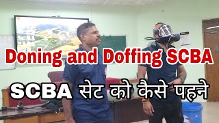 Doning and Doffing SCBA  SCBA सेट को कैसे पहने। scba [upl. by Ahsini]