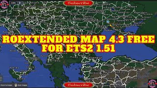 ROEXTENDED MAP 43 FREE for ETS2 151 [upl. by Rabma]