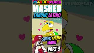 MARIO Y PEACH PERO SON ANIME WAIFU🍑 Pt3 fandub mario shorts [upl. by Clyde]