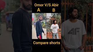 Omar VS Abir shorts abir omortiktok reels [upl. by Yseult]