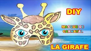 Masque de girafe  Fabrication masque d’animaux pour Carnaval [upl. by Lowrance748]