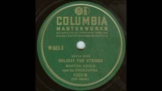 Holiday For Strings Morton Gould Orch 1946 [upl. by Cida]