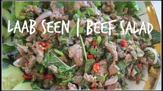 How to make LAAB SEEN  BEEF SALAD  House of X Tia  laofood laos [upl. by Forrer]