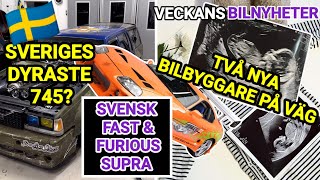 Sveriges dyraste 745a blir dyrare VECKANSBILNYHETER  Svensk FF Supra [upl. by Netsrejk]