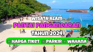 Wisata Pantai Pangandaran  Harga tiketParkirWahana  Tahun 2024 [upl. by Ellary95]