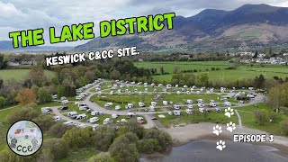 LAKE DISTRICT Keswick Camping and Caravanning Club Site Ep3 [upl. by Mira]