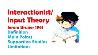 What is Interactionist theory of language acquisition  definition  main points  limitations [upl. by Nosaj]