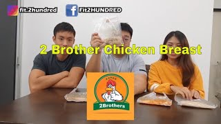 Unboxing  2 Brothers Chicken Breast Review By F2H [upl. by Steinke560]