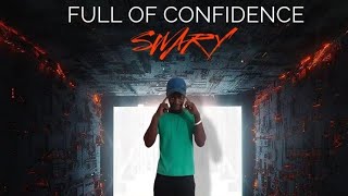 SWARY  quotFull Of Confidentquot Official Audio  MYG ENT  dancehall [upl. by Knah]