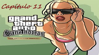 GTA San Andreas  Capitulo 11 [upl. by Verna]