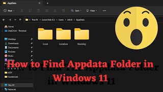 How to Find the AppData Folder in Windows 11  Quick Fixes [upl. by Lindgren]