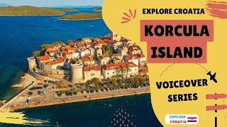 Explore Korcula Island the Adriatic Sea in Croatia [upl. by Graner]