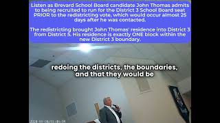 John Thomas admits to being recruited to run PRIOR to Brevard School Board redistricting [upl. by Aicak]