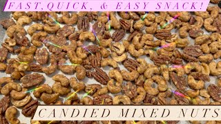 Quick amp Easy Candied Mixed Nuts  Family Favorite 🤩  Special Request [upl. by Conger246]