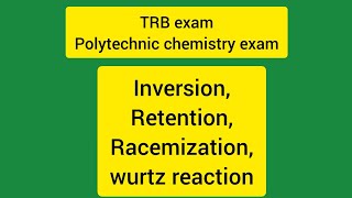 chemistryinversionretentionracemizationwurtz reaction ramyaasokan [upl. by Leunam]