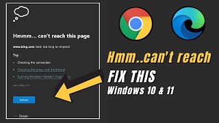 FIX quotHmmm cant reach this page took too long to respondquot Edge amp Chrome [upl. by Cordier]