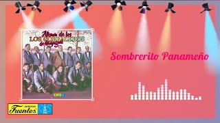 Sombrerito Panameño  Los Corraleros De Majagual  Discos Fuentes Audio [upl. by Ecitnirp]