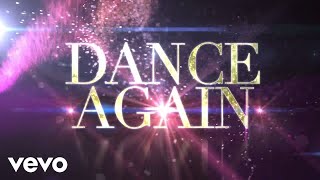 Jennifer Lopez  Dance Again Lyric Video ft Pitbull [upl. by Belier]