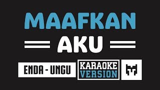 Karaoke  Enda Ungu  Maafkan Aku [upl. by Kumar964]