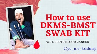 How to use DKMSBMST swab kit  how to collect your buccal swab samples  DKMS BMST Foundation India [upl. by Nanah363]