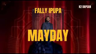 Fally Ipupa  Mayday  English Translated Lyrics [upl. by Baumbaugh394]