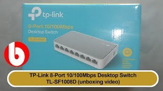 TPLink 8Port 10100Mbps Desktop Switch TLSF1008D unboxing video [upl. by Nordek]