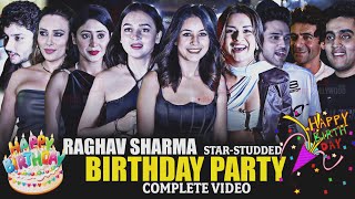 UNCUT  Raghav Sharma Grand Birthday Party 2023  Shehnaaz Gill Tejasswi Prakash Avneet Kaur [upl. by Ytoc]