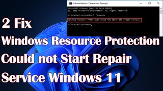 Windows Resource Protection Could not Start Repair Service  2 Fix [upl. by Kele]