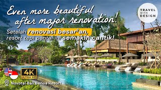 A New Look of This Beach Resort  Novotel Bali Benoa 🇬🇧🇮🇩Bilingual Full Tour amp Review [upl. by Jerome]