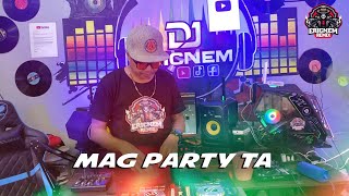 Mag Party Ta Budots  Dj Ericnem [upl. by Nahtanod]