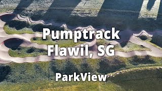 Pumptrack Flawil SG  Schweiz ParkView Tour 171 [upl. by Ramel227]