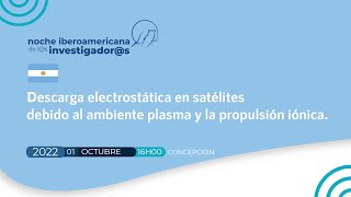 Descarga electrostática en satélites debido al ambiente plasma y la propulsión iónica [upl. by Saint902]