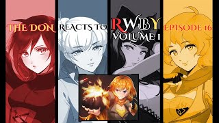 The Don Reacts And Over Analyzes To RWBY Volume 1 Episode 16 quotBlack and Whitequot [upl. by Siroved384]