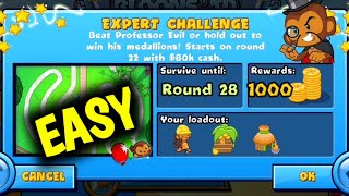 How to Beat The New Professor Evil Expert Challenge Week 27 Round 28 Easy BTD BATTLES 🐵 [upl. by Compton481]