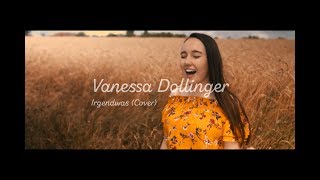 IRGENDWAS  Yvonne Catterfeld  Cover by Vanessa Dollinger LIVE [upl. by Occor]