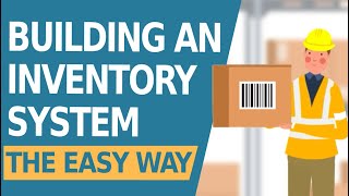 How to Build An Inventory Tracking System with Barcodes [upl. by Atnovart]