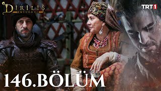 Diriliş Ertuğrul 146 Bölüm [upl. by Cowie]