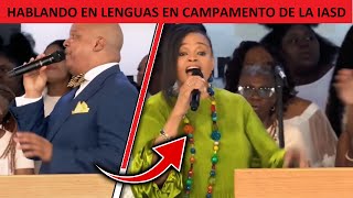 ¡Adventistas Cantante gospel habla en lenguas en Campamento de la División Adv Norteamericana [upl. by Zertnom]