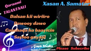 Xasan Adan Samatar Talantaali ah [upl. by Dagny]