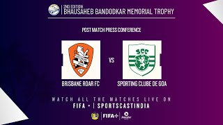 POST MATCH PRESS CONFERENCE  BRISBANE ROAR FC VS SPORTING CLUBE DE GOA [upl. by Norling]