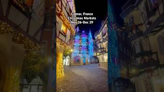 Colmar France Christmas Markets Starting Nov 26 🎄☃️ christmas colmar christmasmarkets noel [upl. by Greyso]