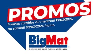 Promos du 13 au 30 mars dans tous vos BigMat en Belgique [upl. by Briney]