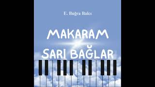 Makaram Sarı Bağlar Yeni Versiyon quotMakaram Sarı Bağlar New Versionquot [upl. by Glover]