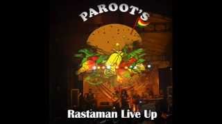 Paroots  Rastaman Live Up [upl. by Alderson]