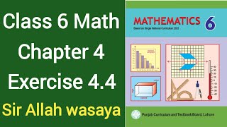 Class 6 Math New Book Chapter 4 Exercise 44  Class 6 Math New Book Unit 4 Exercise 44 [upl. by Sigismundo]